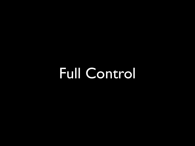 Full control